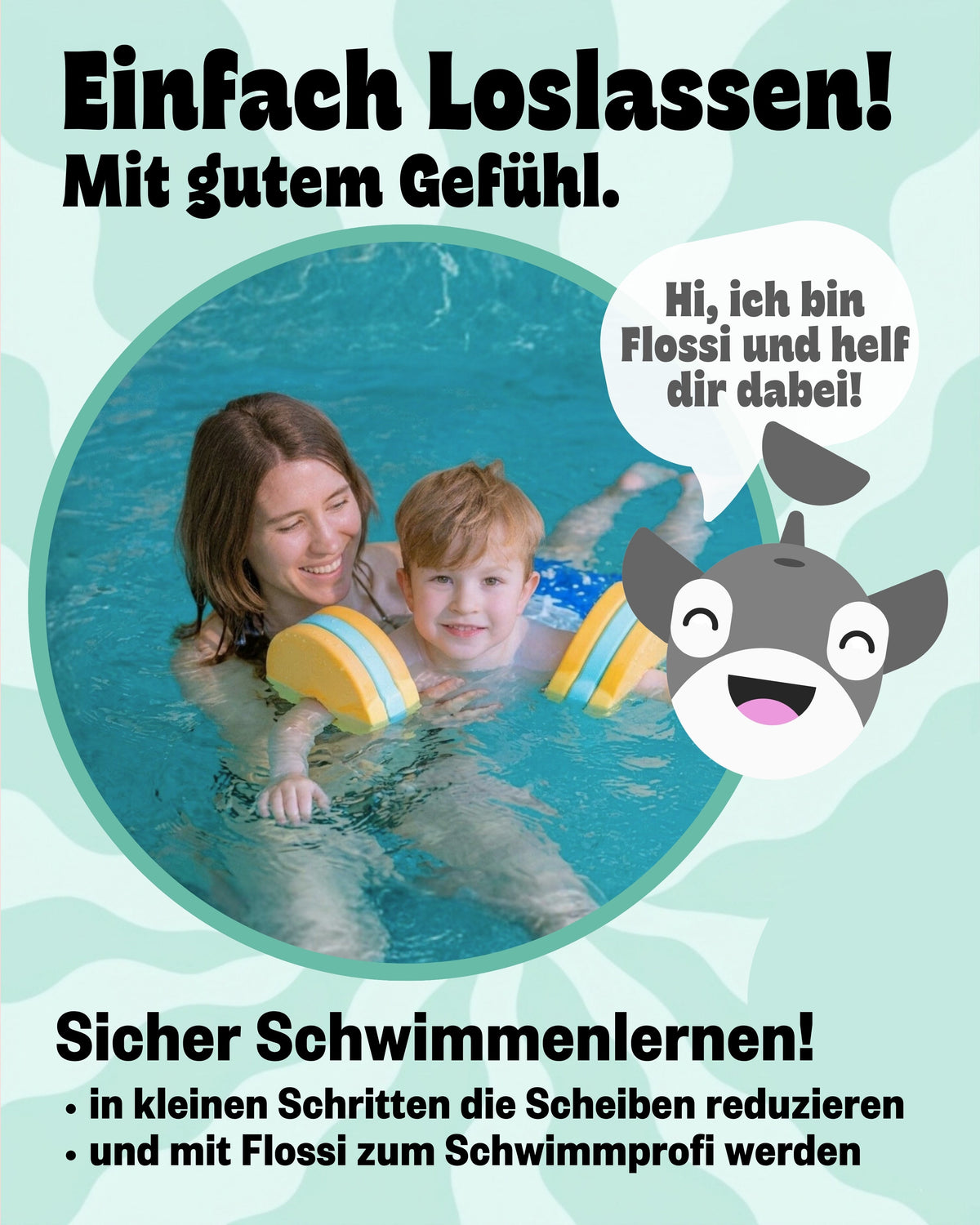 Frau und Kind im Pool mit gelb-türkisen Delphin Schwimmscheiben; daneben die Flossi-Figur
